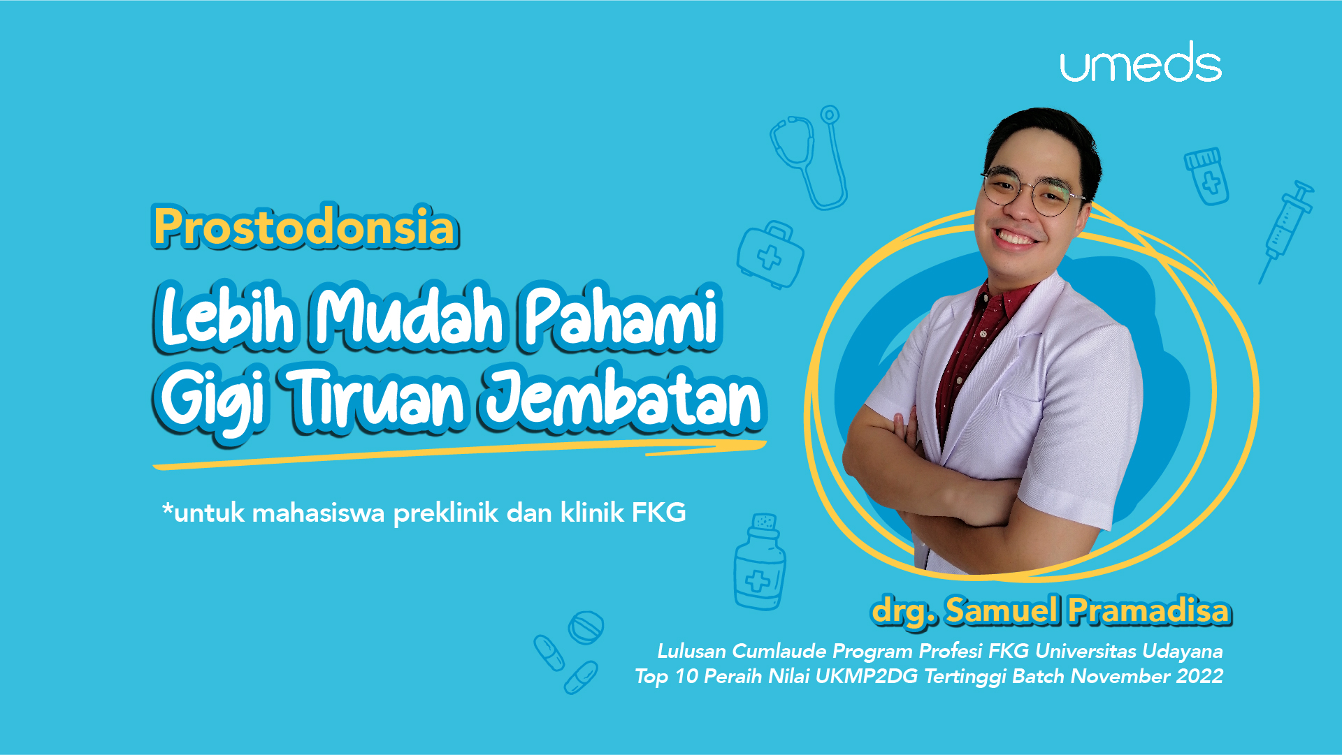 Workshop Prostodonsia : Gigi Tiruan Jembatan