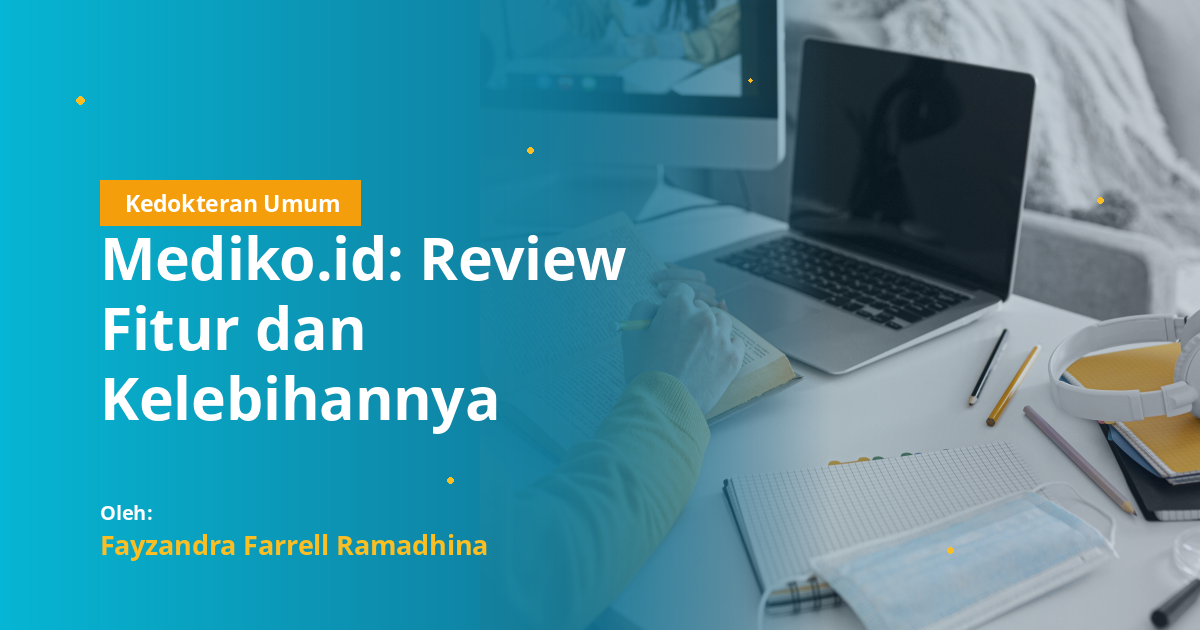 Mediko : Review Fitur dan Kelebihannya
