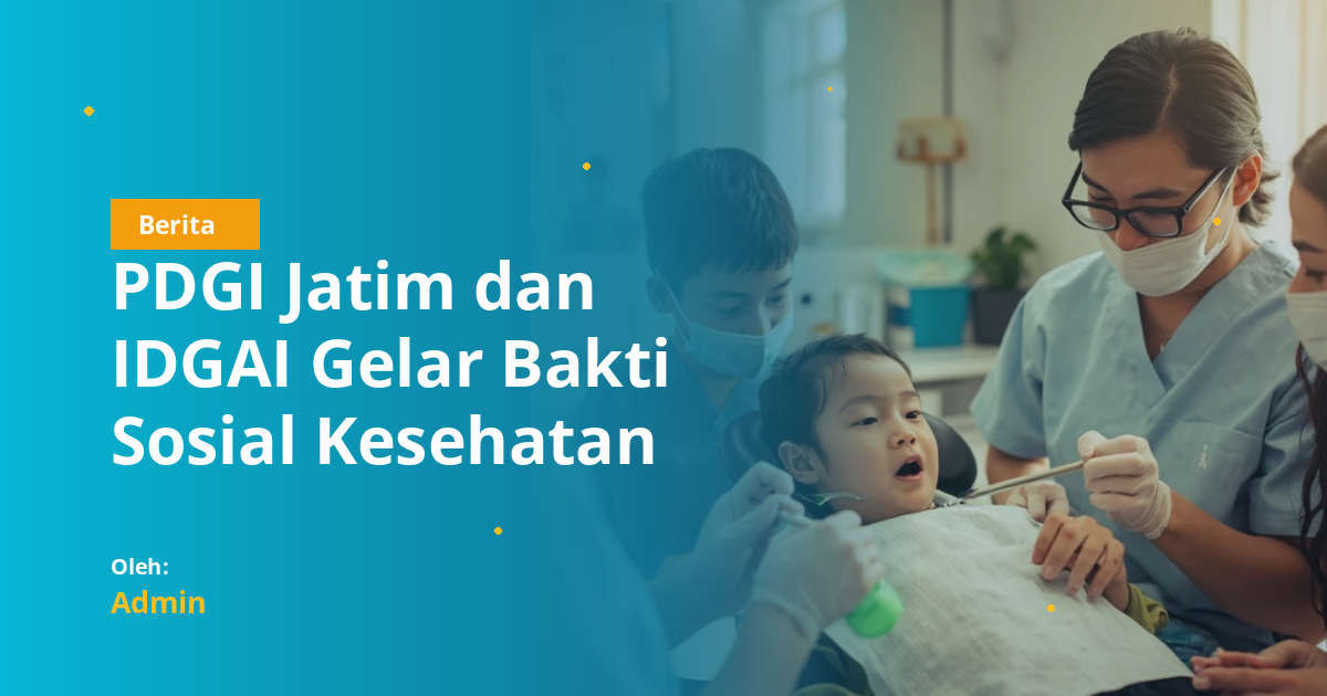 PDGI Jatim dan IDGAI Gelar Bakti Sosial Kesehatan Gigi untuk ABK di SLBN Karangrejo Madiun
