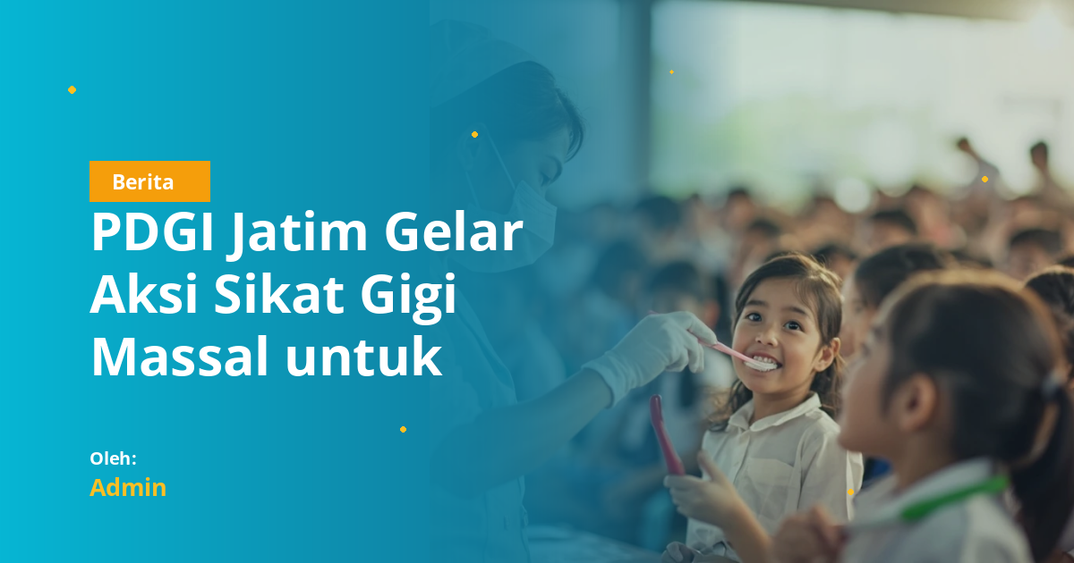 PDGI Jatim Gelar Aksi Sikat Gigi Massal untuk Ribuan Siswa SD di Madiun